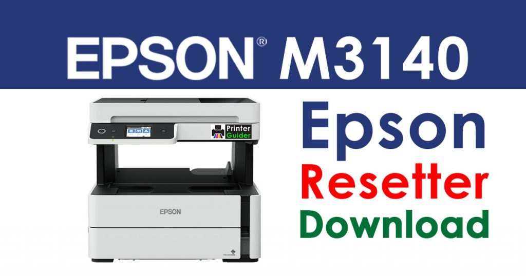 Epson M3140 Resetter Adjustment Program Free Download