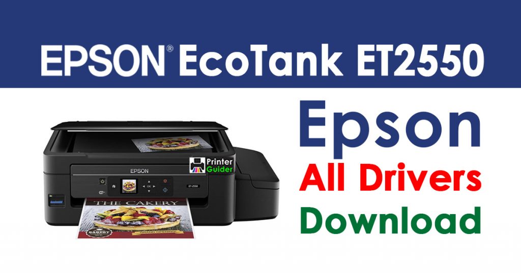 Epson ecotank ET-2550 printer driver driver free download