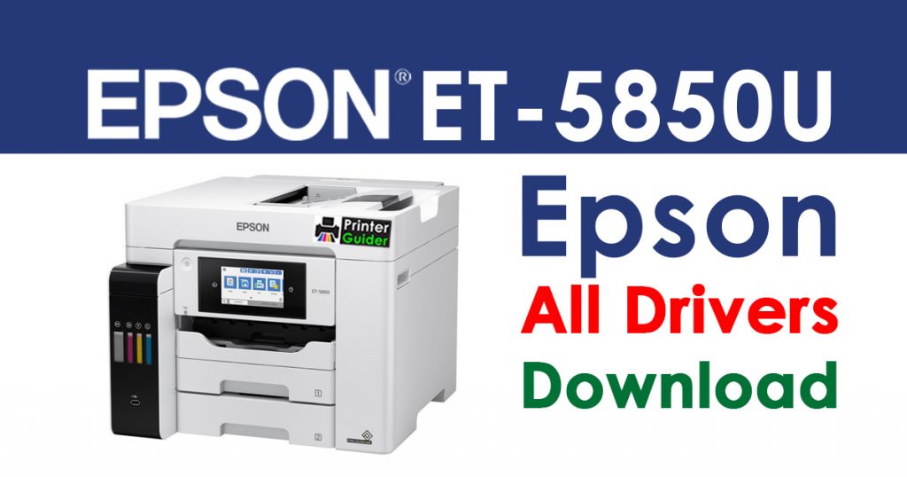 epson et 5850u printer driver free download