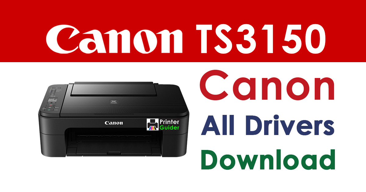 Canon Pimxa TS3150 Printer Download
