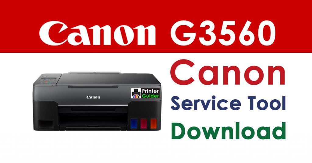 Canon Pixma G3560 Resetter Service Tool Download