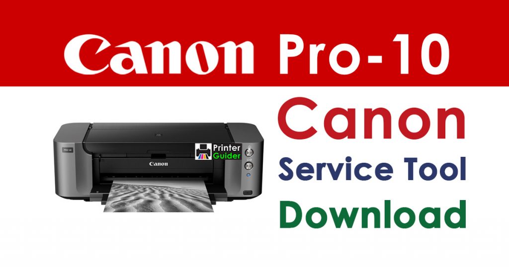 Canon Pixma Pro-10 Resetter Service Tool Download