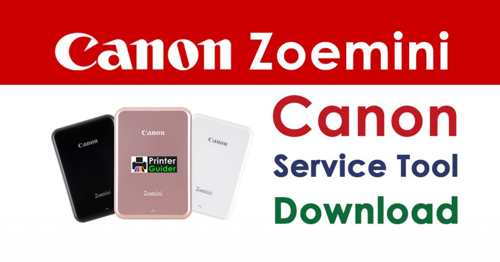 Canon Zoemini Resetter Service Tool Download