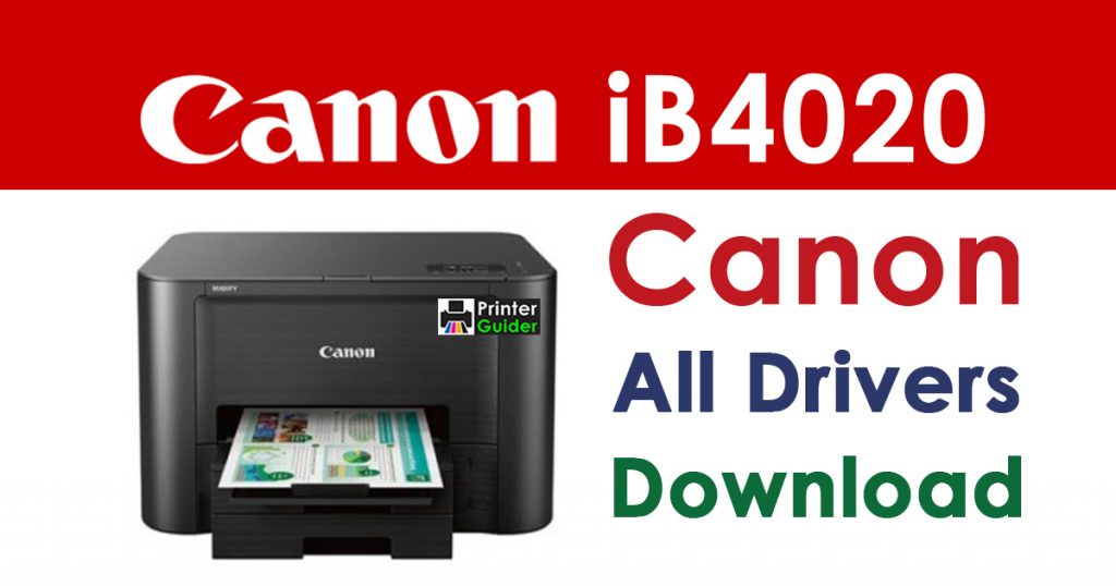 Canon Maxify iB4020 Printer Driver Download