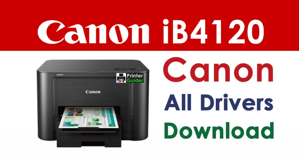 Canon Maxify iB4120 Printer Driver Download