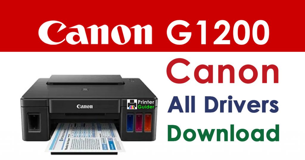 Canon Pixma G1200 Printer Driver Download