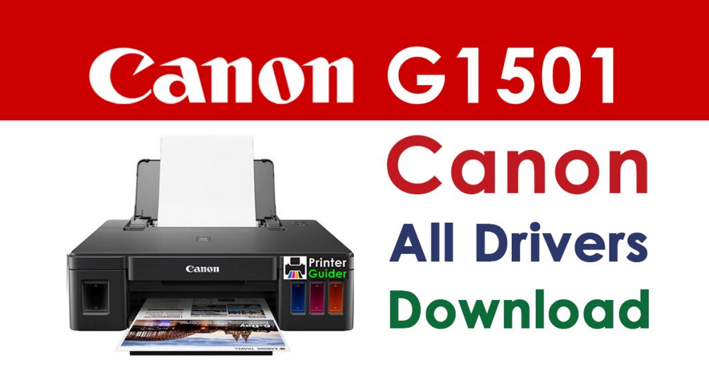Canon Pixma G1501 Printer Driver Download