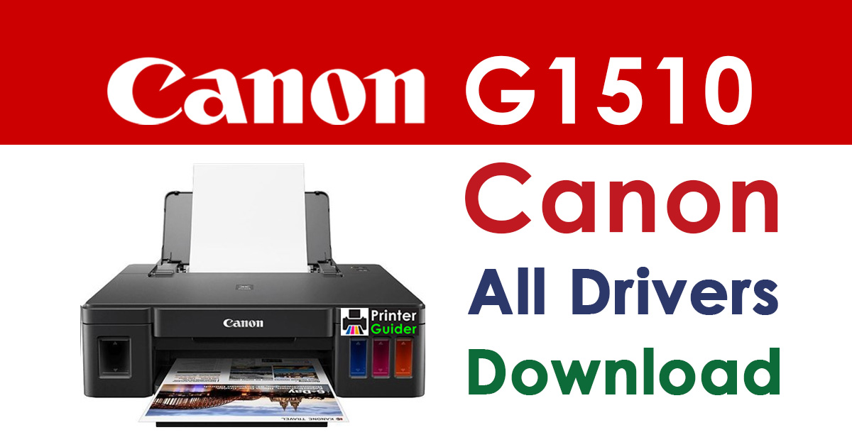 Canon Pixma G1510 Printer Driver Download