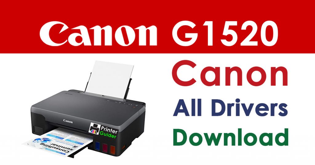 Canon Pixma G1520 Printer Driver Download