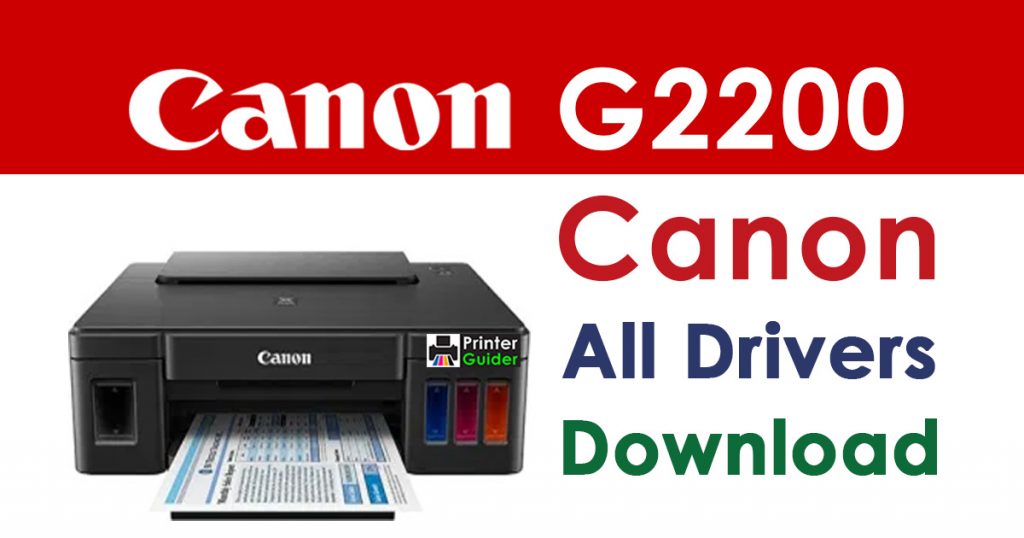 Canon Pixma G2200 Printer Driver Download