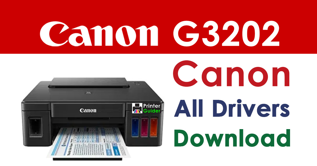 Canon Pixma G3202 Printer Driver Download