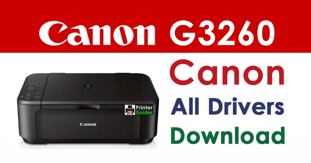Canon Pixma G3260 Printer Driver Download