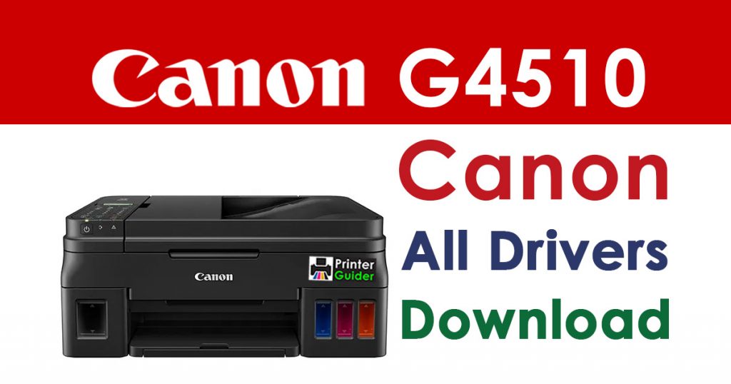 Canon Pixma G4510 Printer Driver Download