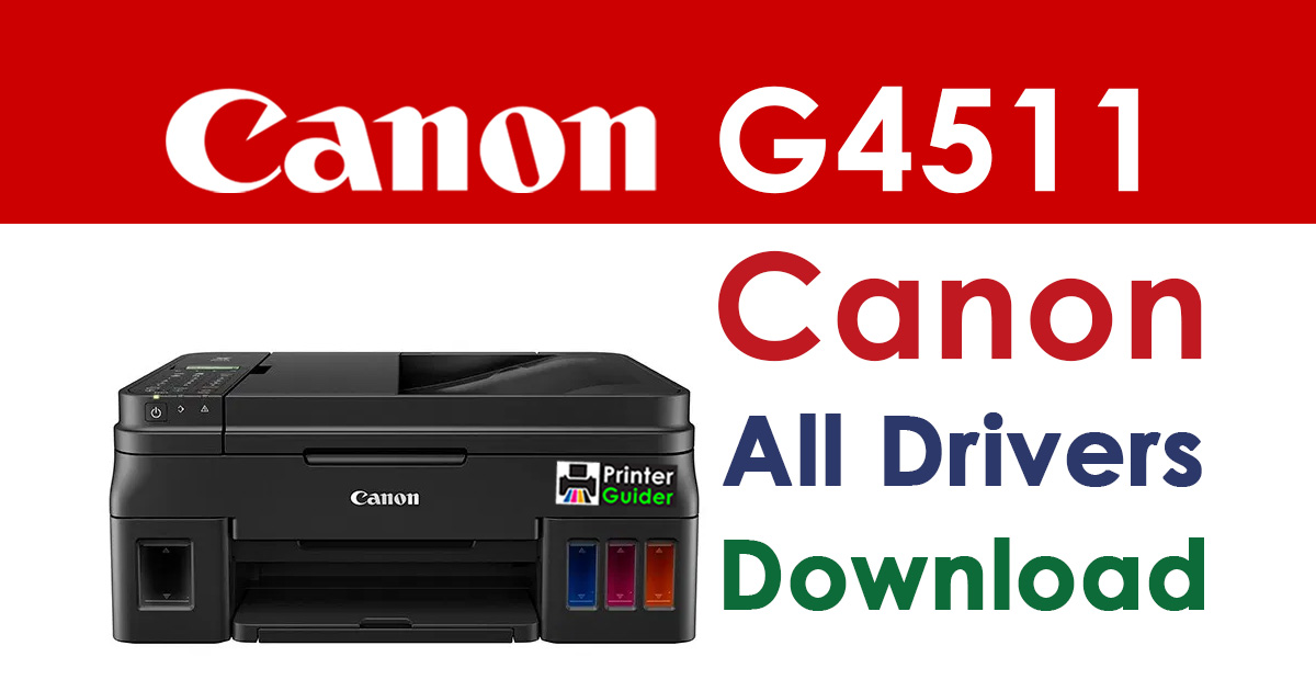Canon Pixma G4511 Printer Driver Download