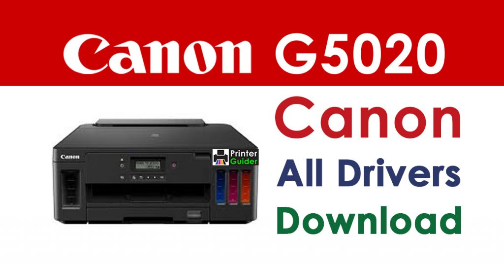 Canon Pixma G5020 Printer Driver Download