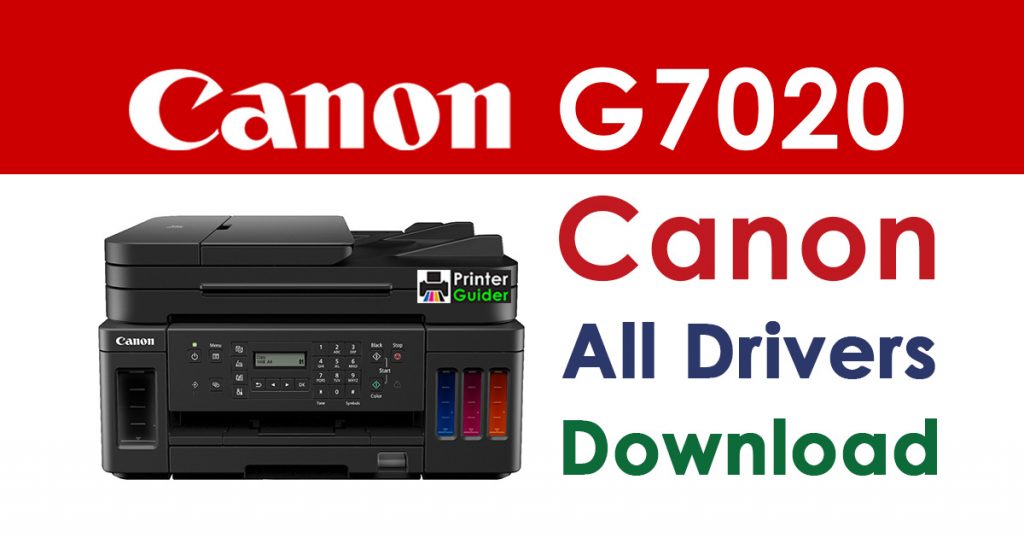 Canon Pixma G7020 Printer Driver Download