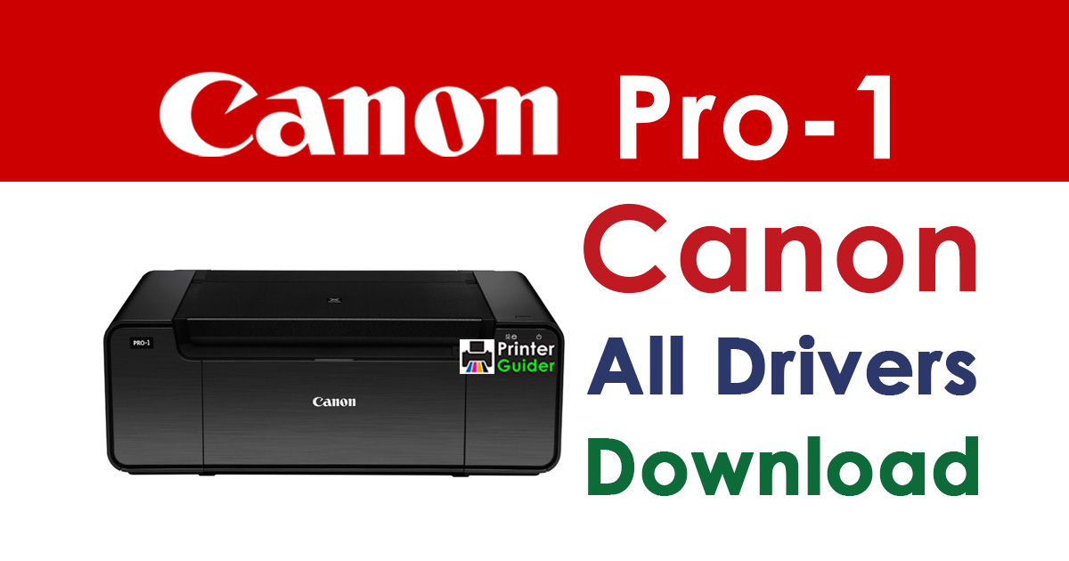 Canon Pixma Pro-1 Printer Driver Download