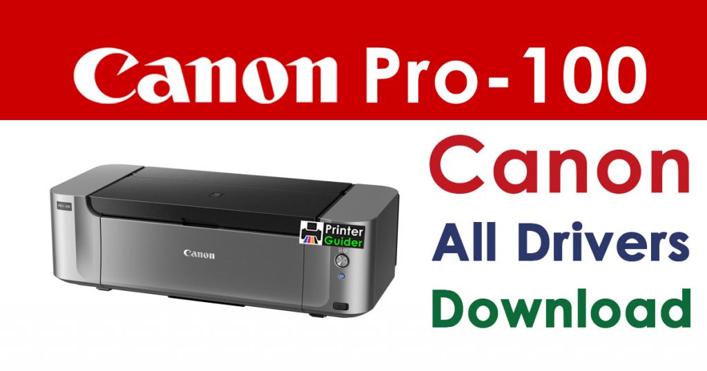 Canon Pixma Pro-100 Printer Driver Download