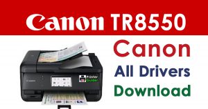 Canon Pixma TR8550 Printer Driver Download