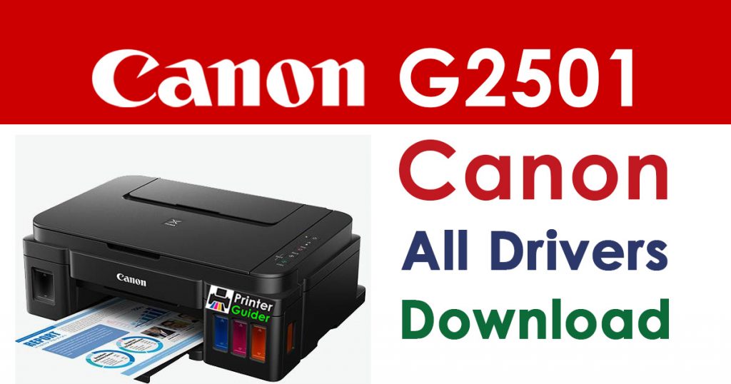 Canon Pixma g2501 Printer Driver Download