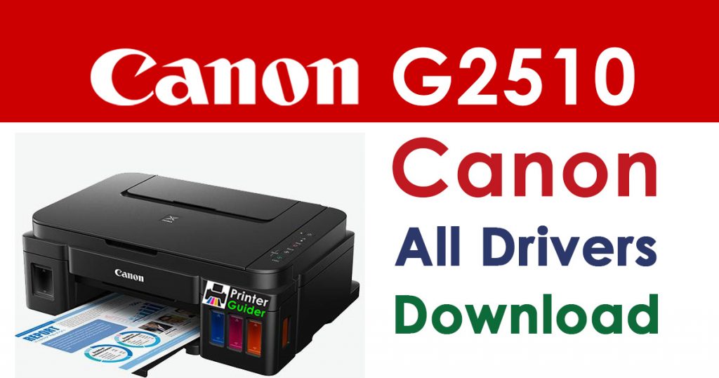 Canon Pixma g2510 Printer Driver Download