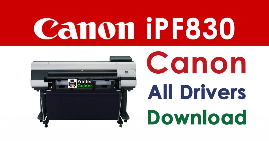 Canon imagePROGRAF iPF830 Printer Driver download