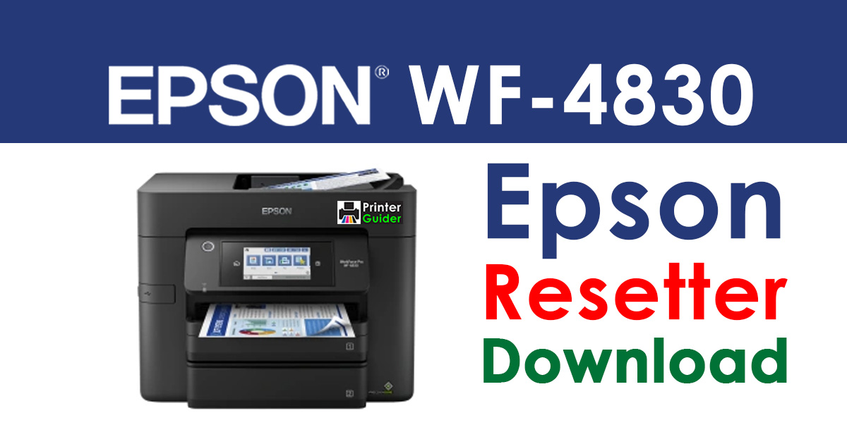 Epson WorkForce Pro WF-4830 Resetter Adjustment Program Free Download