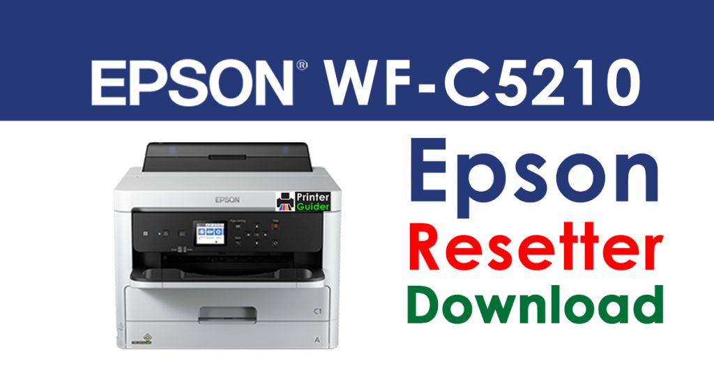 Epson WorkForce Pro WF-C5210 Resetter Adjustment Program Free Download