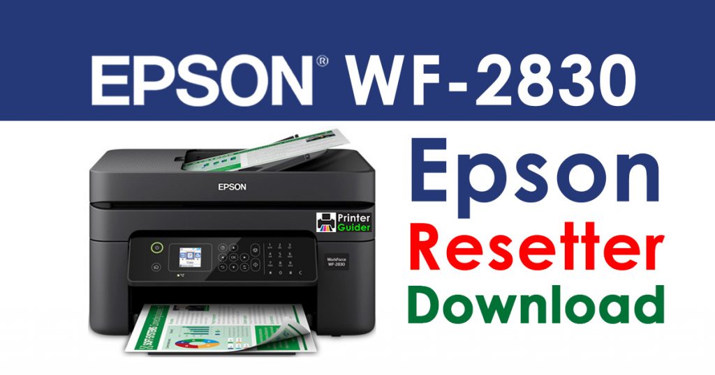Epson WorkForce WF-2830 Resetter Adjustment Program Free Download