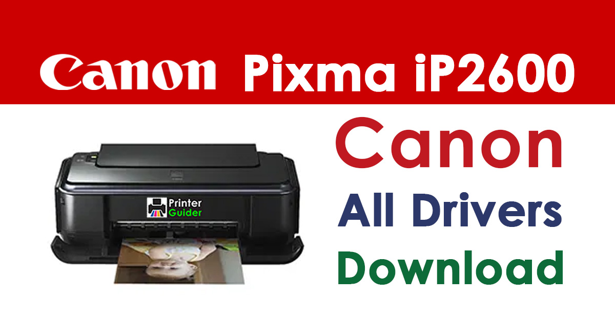 Canon Pixma iP2600 Printer Driver Download