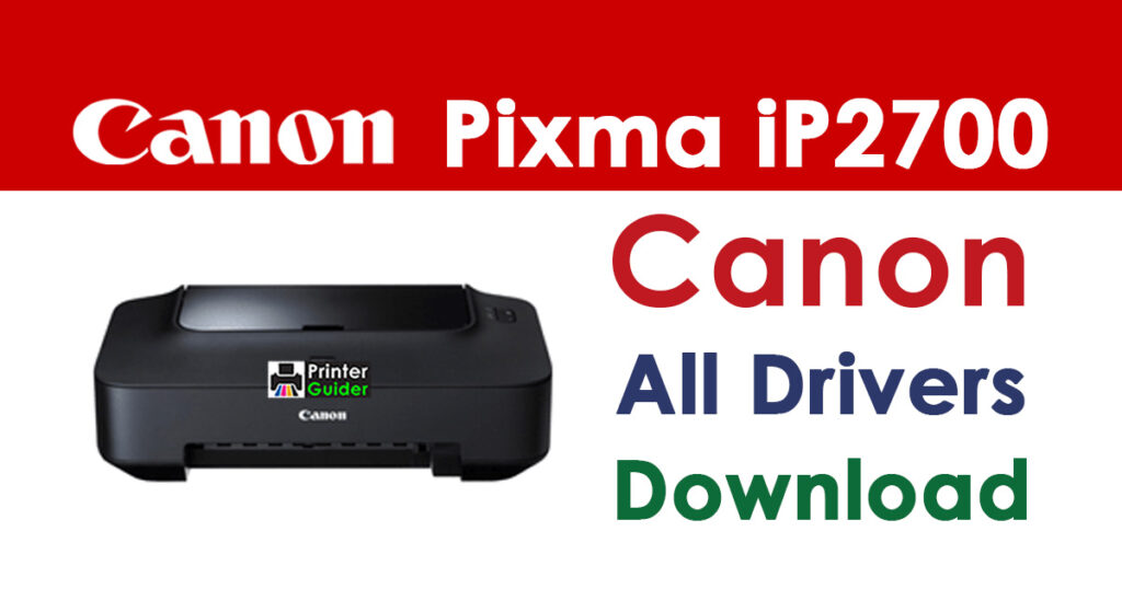 Canon Pixma iP2700 Printer Driver Download