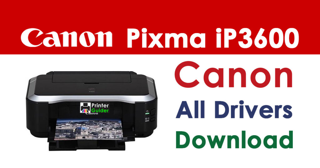 Canon Pixma iP3600 Printer Driver Download