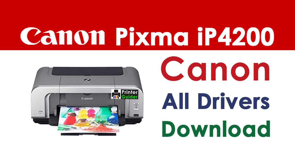 Canon Pixma iP4200 Printer Driver Download