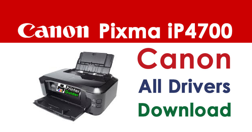 Canon Pixma iP4700 Printer Driver Download