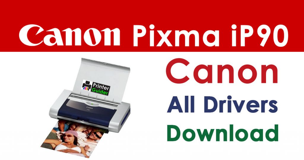 Canon Pixma iP90 Printer Driver download