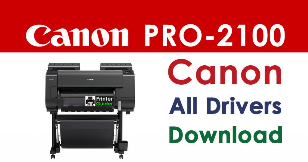 Canon imagePROGRAF PRO-2100 Printer Driver Download