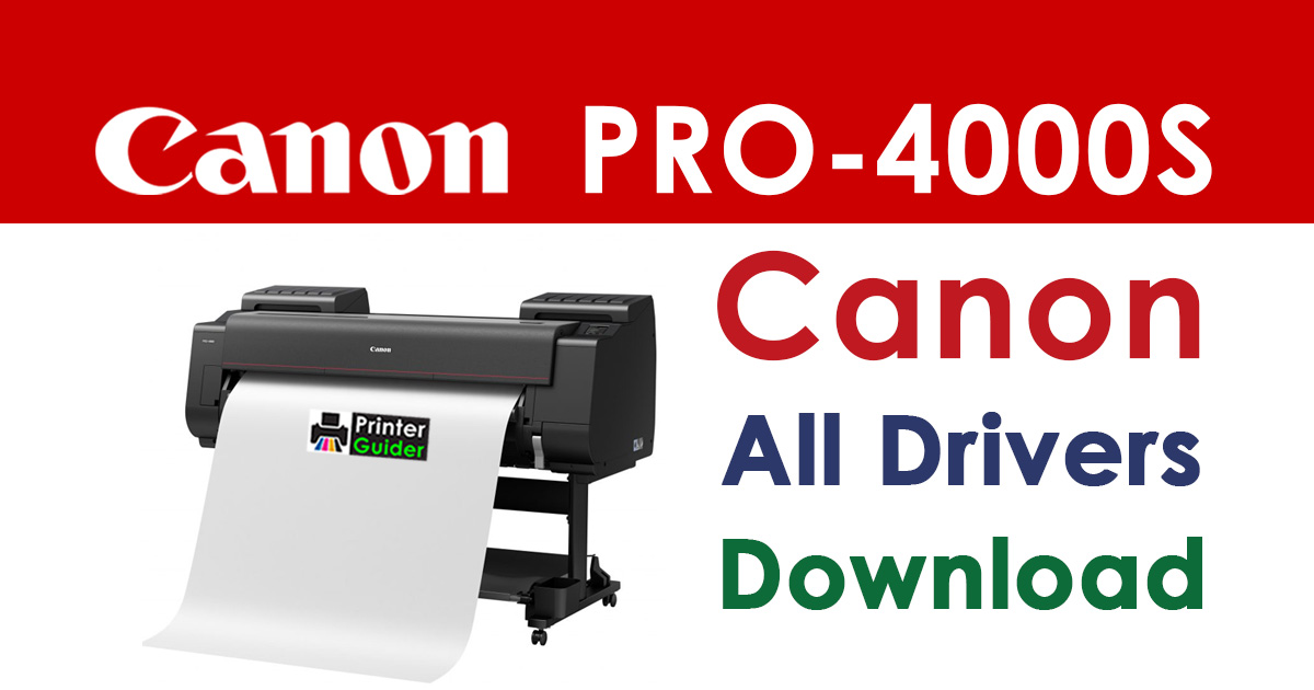 Canon imagePROGRAF PRO-4000S Printer Driver Download