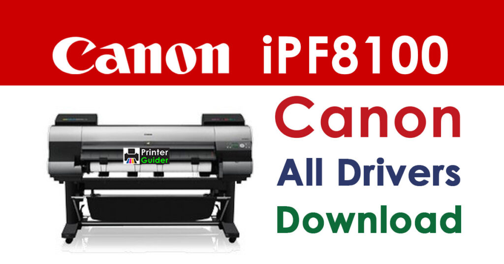 Canon imagePROGRAF iPF8100 Printer Driver Download