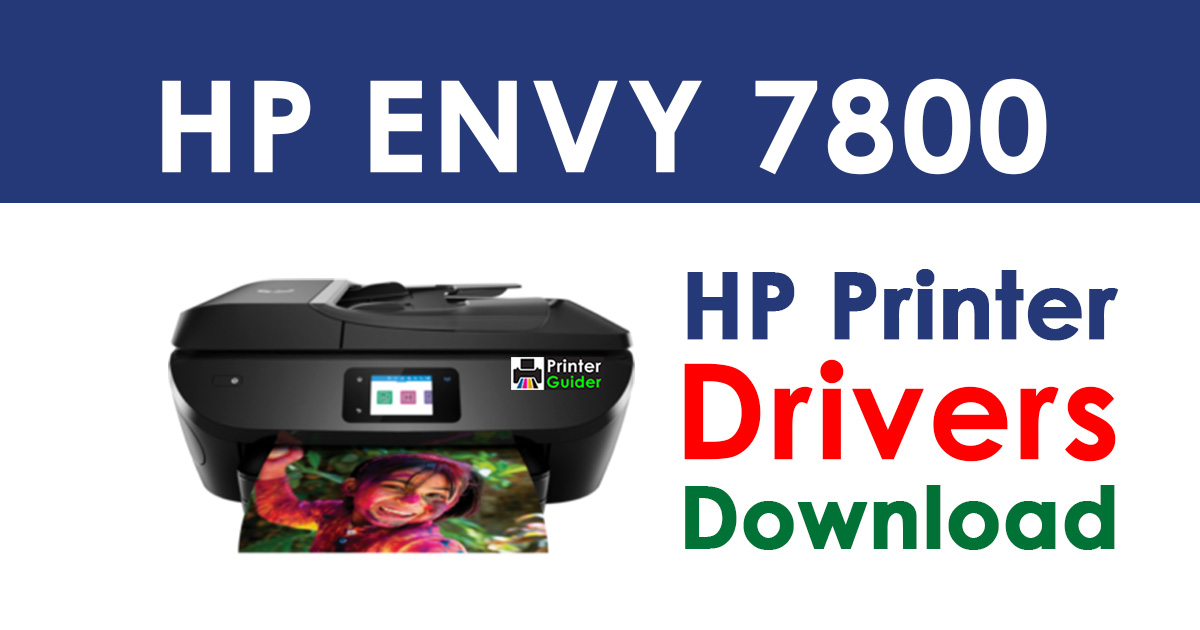 HP ENVY 7800 Printer Driver Download