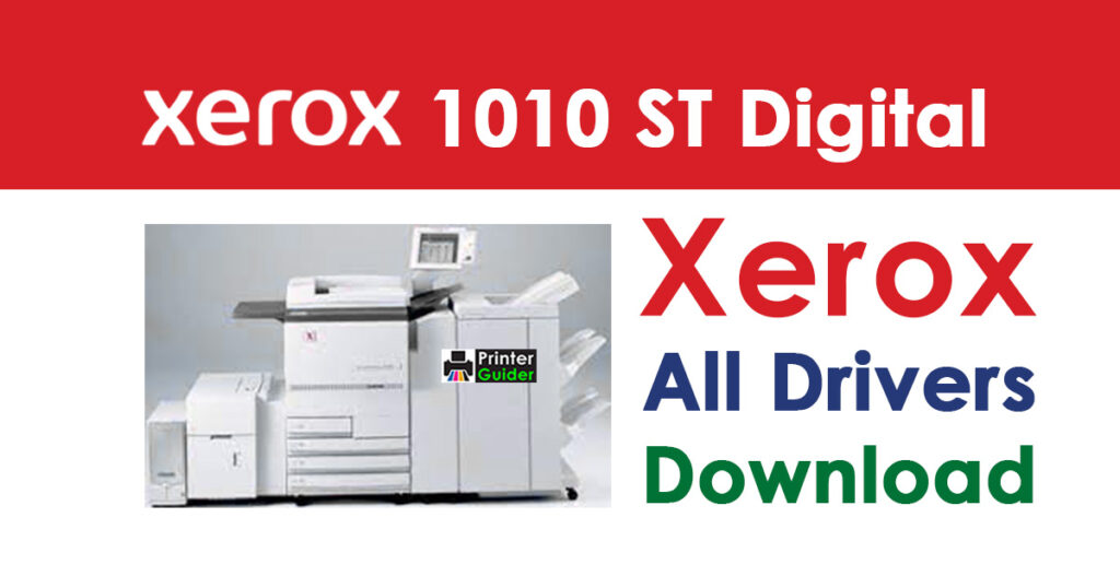 Xerox 1010 ST Digital Copier/Printer Driver Download