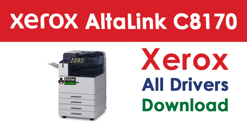 Xerox AltaLink C8170 Color Multifunction Printer Driver Download