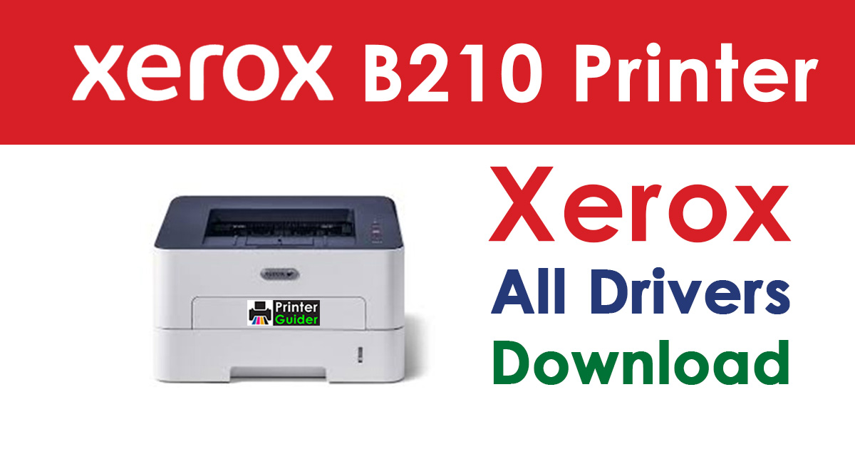 Xerox B210 Printer Driver Download