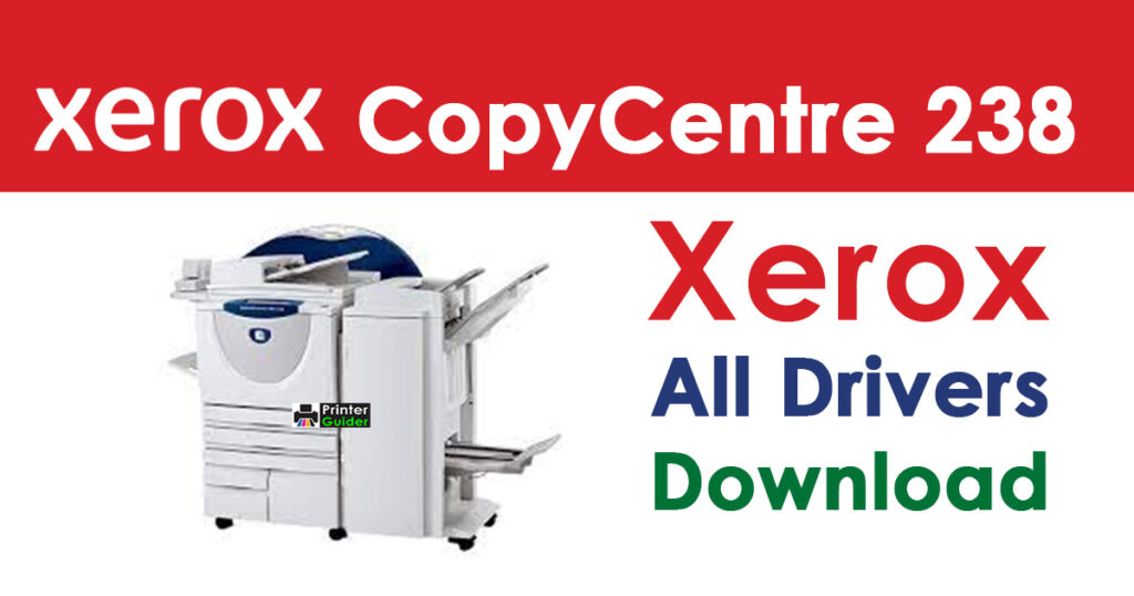 Xerox CopyCentre 238 Driver Free Download