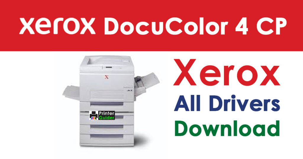 Xerox DocuColor 4 CP Driver Free Download