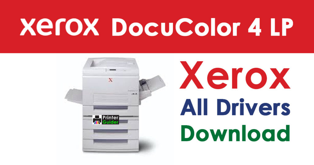 Xerox DocuColor 4 LP Driver Free Download