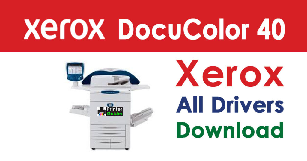 Xerox DocuColor 40 Driver Free Download