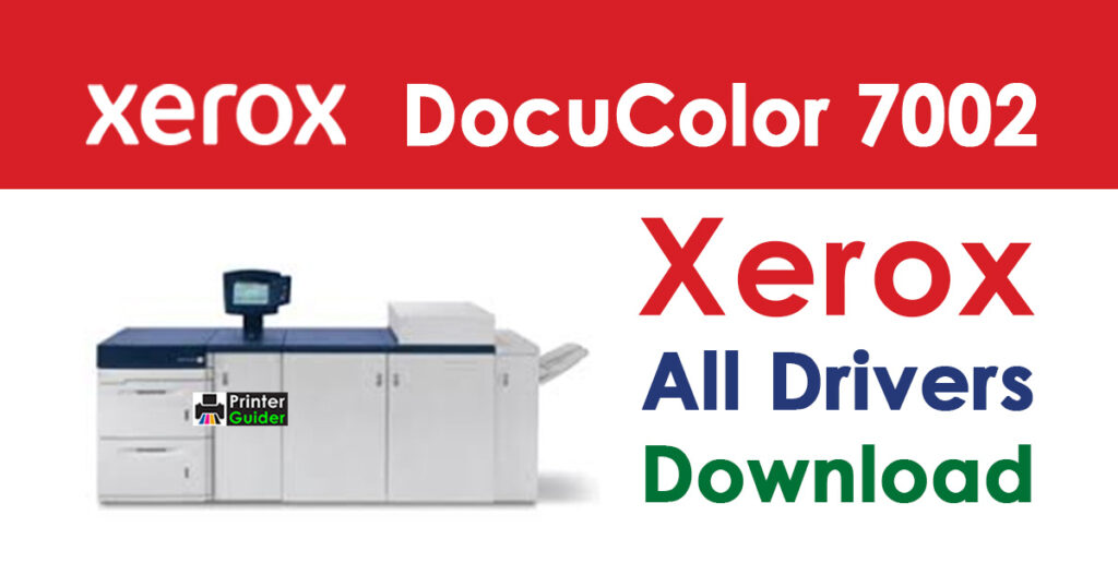 Xerox DocuColor 7002 Digital Press Driver Download