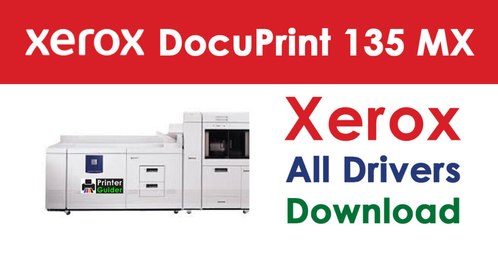 Xerox DocuPrint 135 MX Driver Free Download