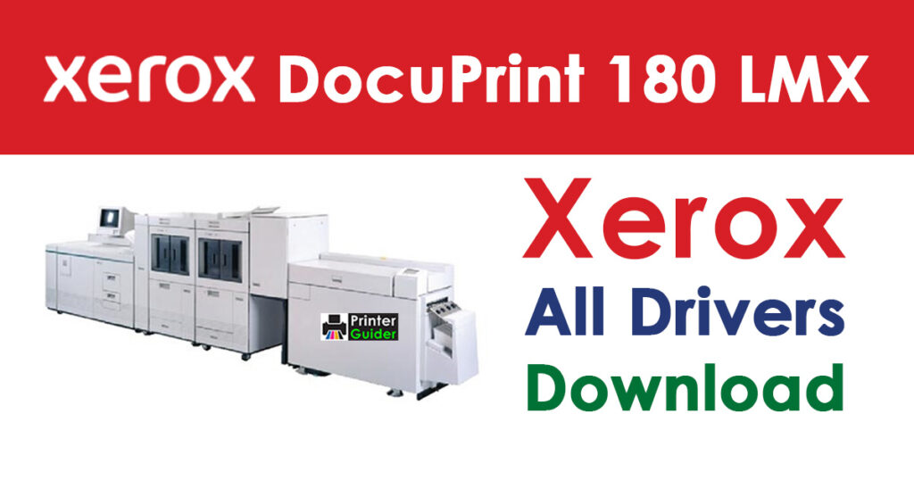 Xerox DocuPrint 180 LMX Large Format MICR Printer Driver Download