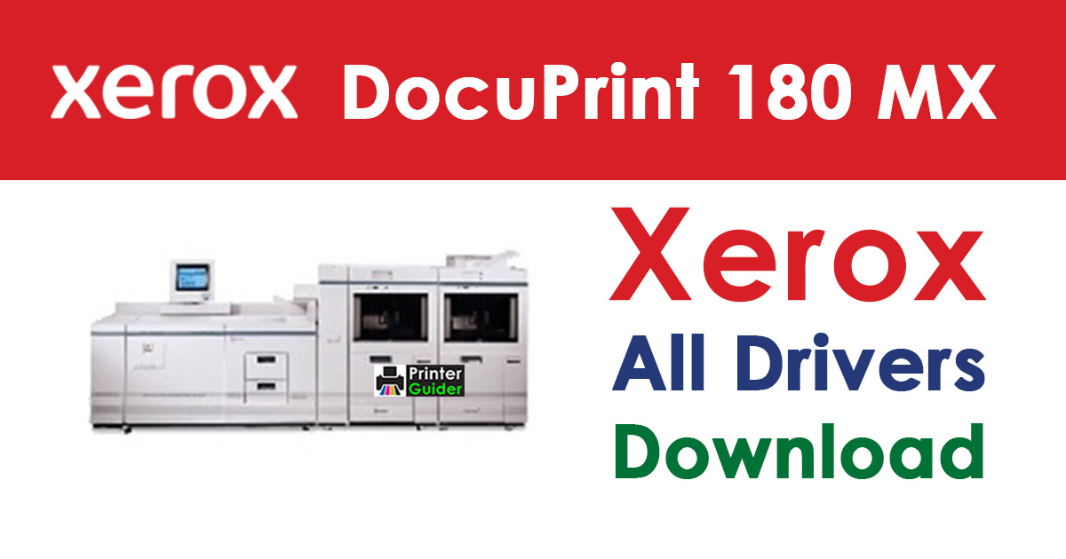 Xerox DocuPrint 180 MX Driver Free Download